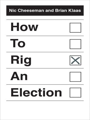 cover image of How to Rig an Election